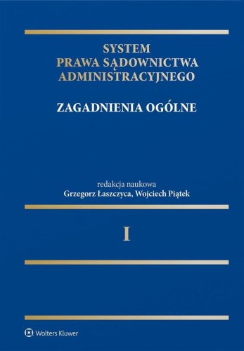 System Prawa Sądownictwa Administracyjnego T.1