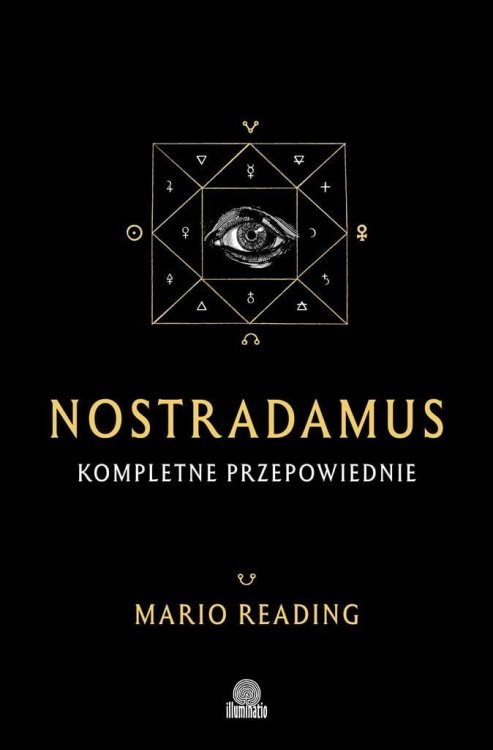 Nostradamus. Kompletne przepowiednie