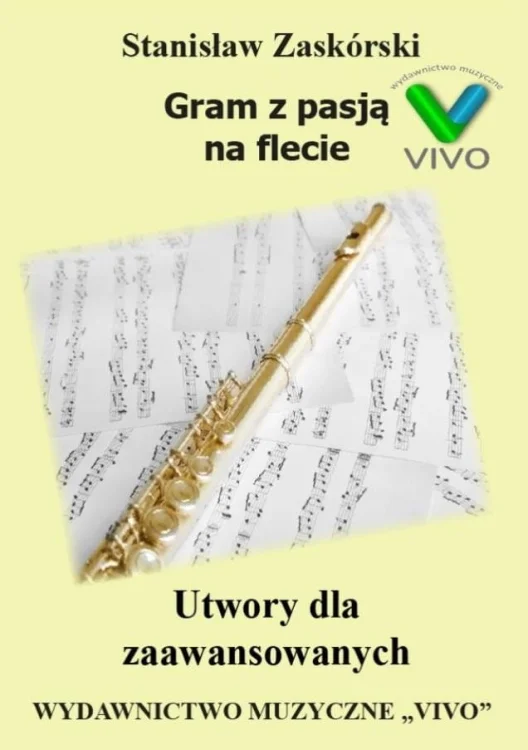 Gram z pasją na flecie. Utwory dla zaawansowanych