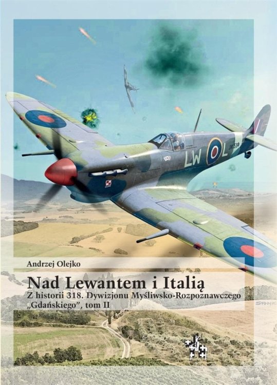Nad Lewantem i Italią. Z historii 318. Dywizjonu..