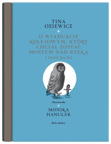 Filigrany. O wiadukcie kolejowym, który chciał..