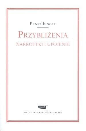 Przybliżenia Narkotyki i upojenie