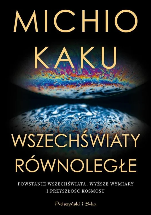 Wszechświaty równoległe. Powstanie wszechświata...