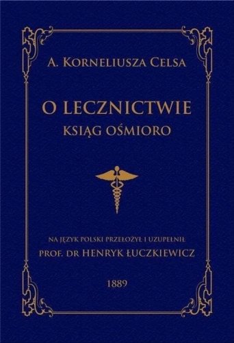 O lecznictwie ksiąg ośmioro