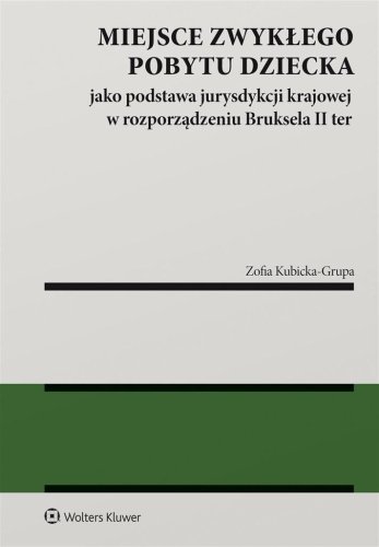 Miejsce zwykłego pobytu dziecka jako podstawa...