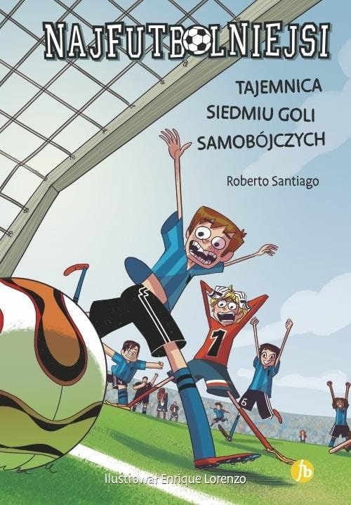 Najfutbolniejsi T.2 Tajemnica 7 goli samobójczych