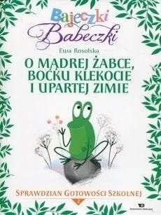 Bajeczki Babeczki. O mądrej żabce, boćku... cz.2