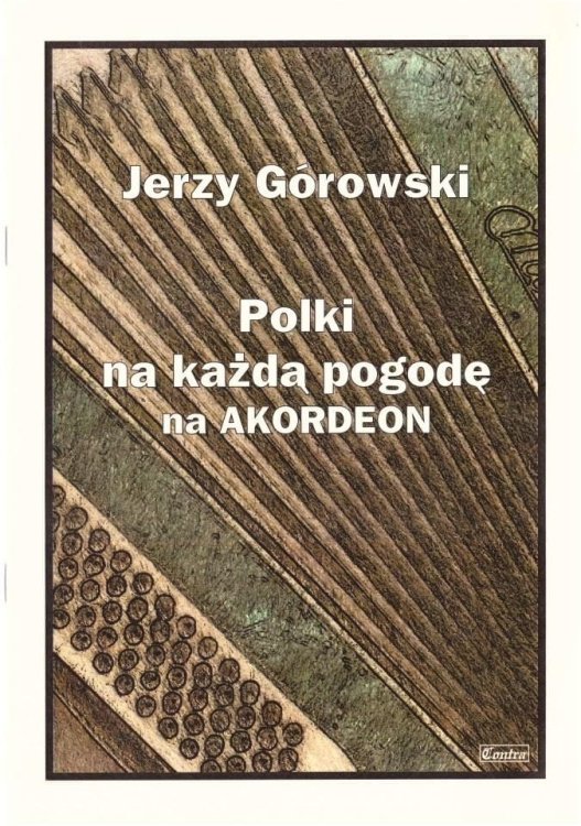 Jerzy Górowski. Polki na każdą pogodę na akordeon