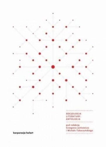 Socjologia literatury. Antologia