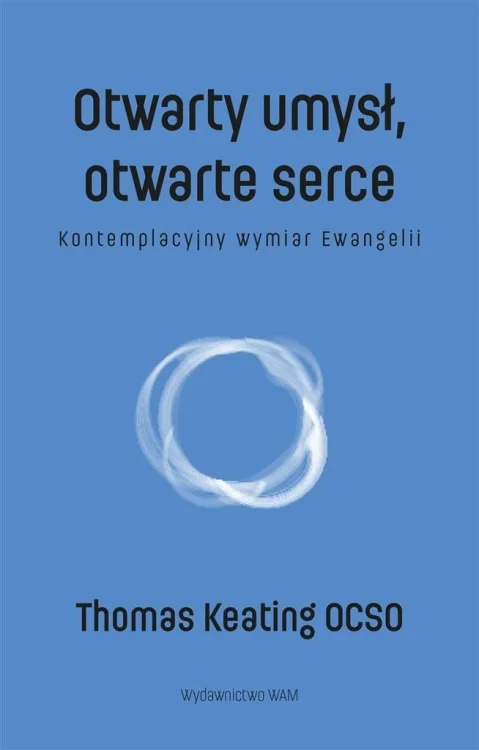 Otwarty umysł, otwarte serce
