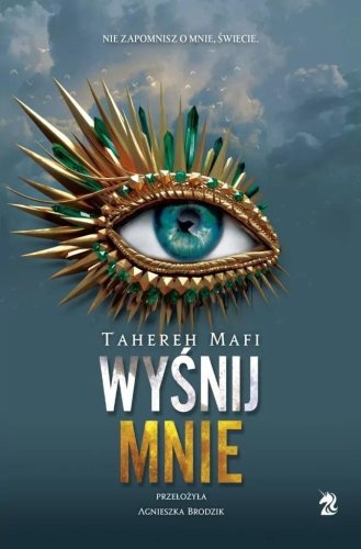Dotknij mnie T.6 Wyśnij mnie