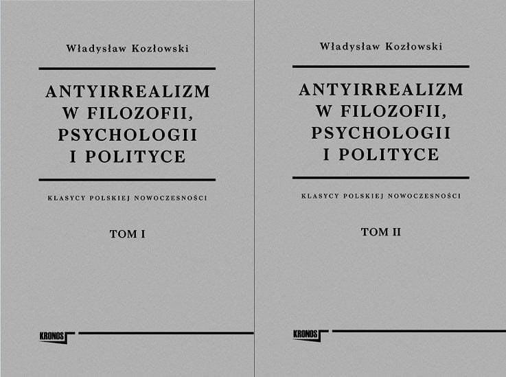 Antyirrealizm w filozofii, psychologii... T.1-2