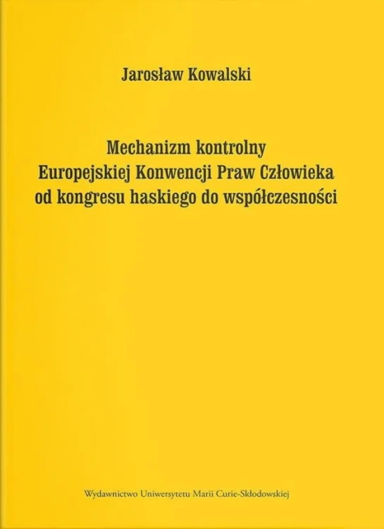 Mechanizm kontrolny Europejskiej Konwencji Praw...