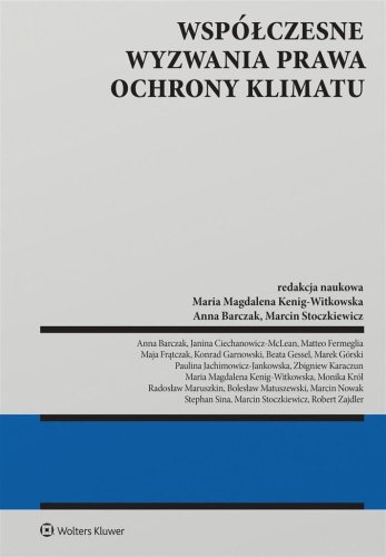 Współczesne wyzwania prawa ochrony klimatu