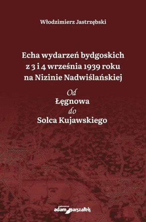 Echa wydarzeń bydgoskich z 3 i 4 września...