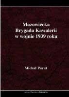 Mazowiecka Brygada Kawalerii w wojnie 1939 roku