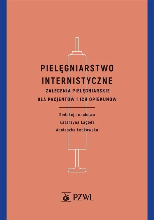 Pielęgniarstwo internistyczne. Zalecenia...