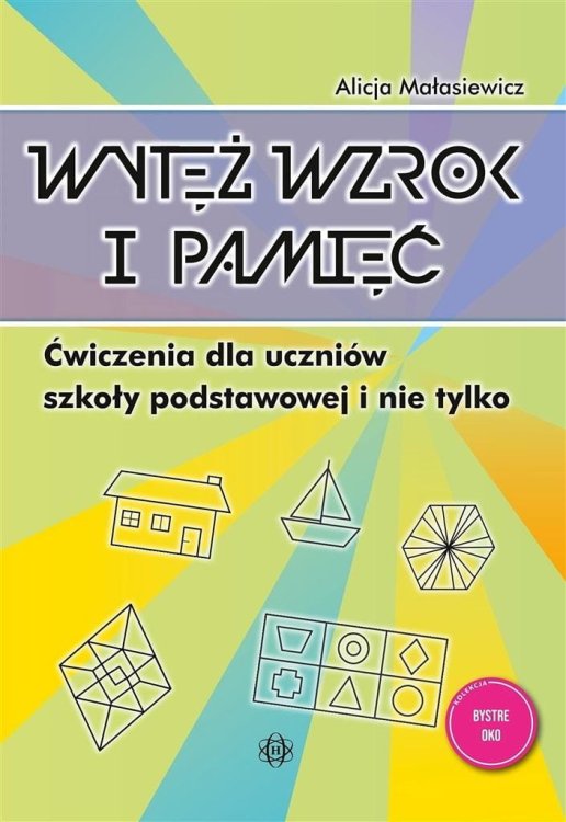 Wytęż wzrok i pamięć. Ćwiczenia