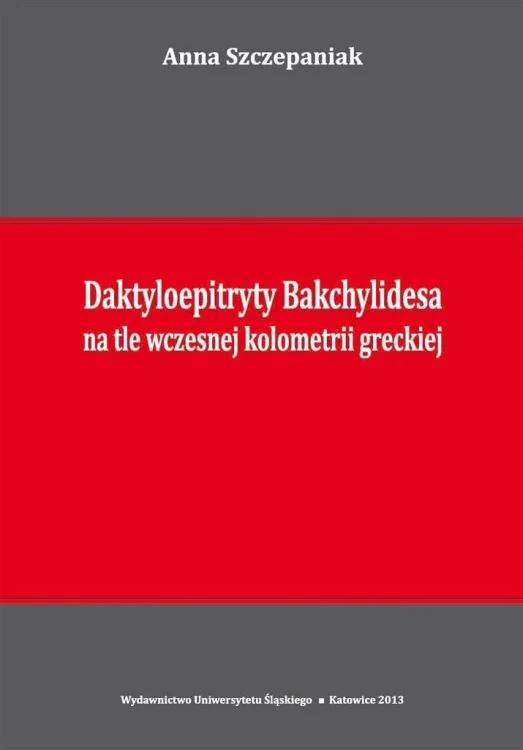 Daktyloepitryty Bakchylidesa na tle wczesnej...