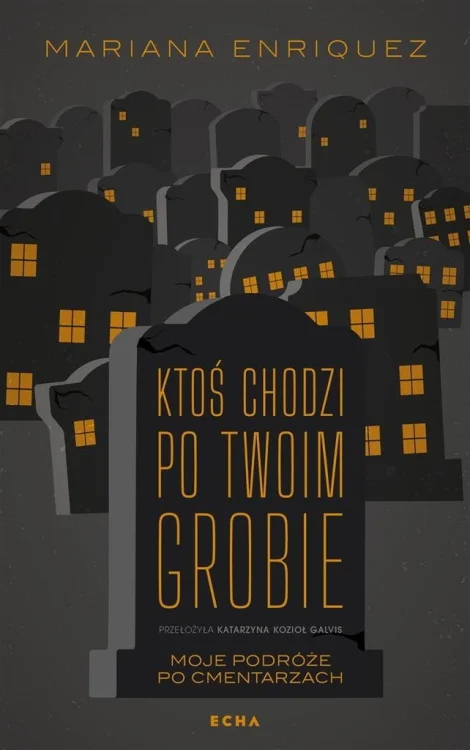 Ktoś chodzi po twoim grobie