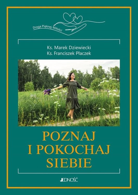 Poznaj i pokochaj siebie! T.2