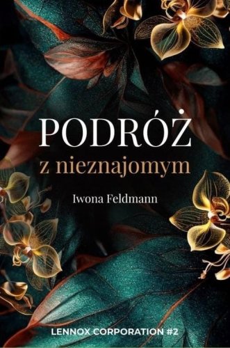 Podróż z nieznajomym T.2