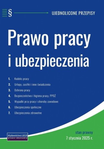 Prawo pracy i ubezpieczenia 7.01.2025