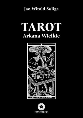 Tarot. Arkana Wielkie