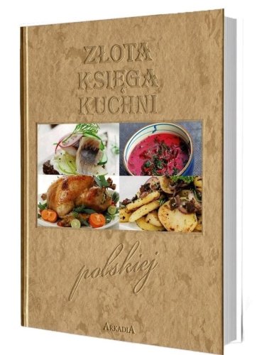 Złota księga kuchni polskiej