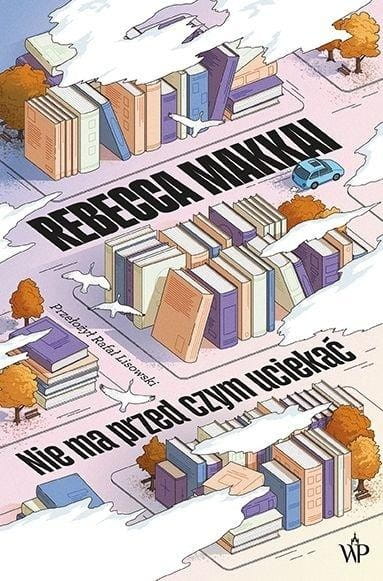 Nie ma przed czym uciekać