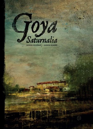Goya. Saturnalia