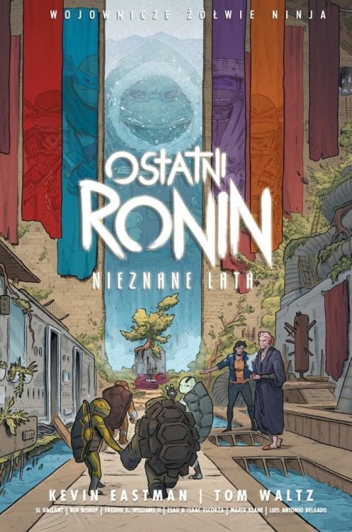 Wojownicze Żółwie Ninja. Ostatni Ronin. Nieznane..