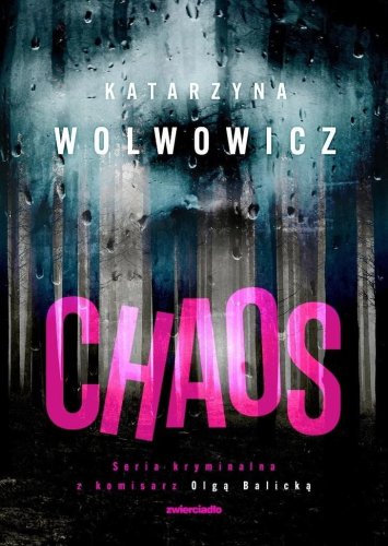Komisarz Olga Balicka T.8 Chaos