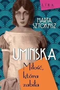 Umińska Miłość, która zabiła