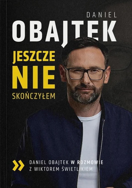 Jeszcze nie skończyłem