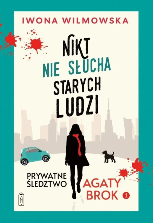 Prywatne śledztwo Agaty Brok T.1 Nikt nie słucha..