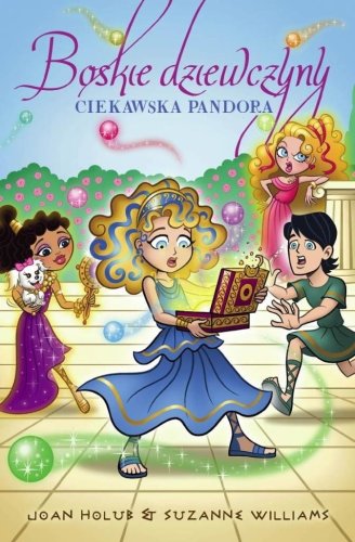 Boskie dziewczyny T.9 Ciekawska Pandora