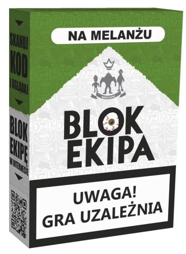 Blok Ekipa. Na Melanżu