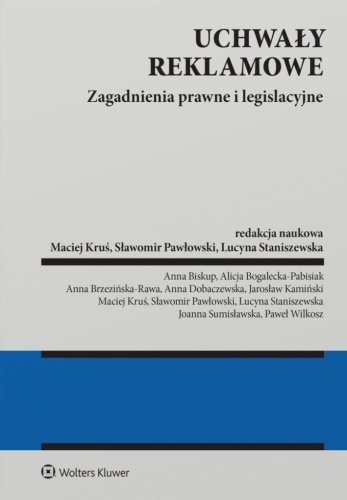 Uchwały reklamowe. Zagadnienia prawne i legisl.