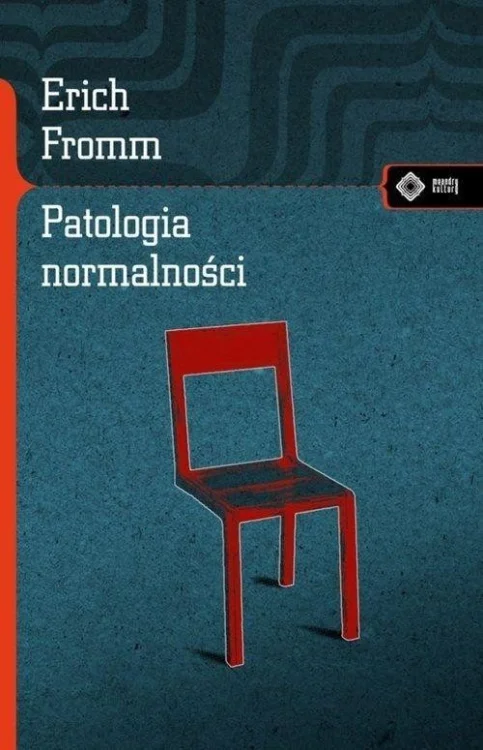 Patologia normalności. Przyczynek do nauki...