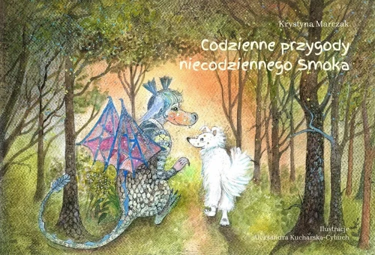 Codzienne przygody niecodziennego Smoka