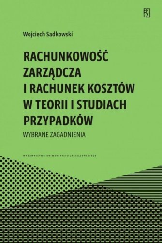 Rachunkowość zarządcza i rachunek kosztów..