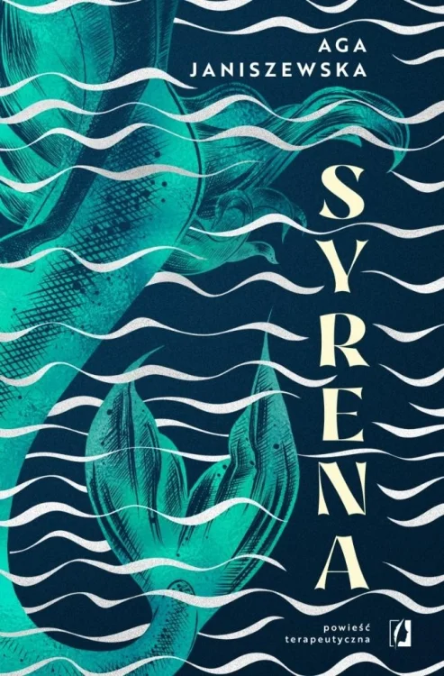 Syrena. Powieść terapeutyczna