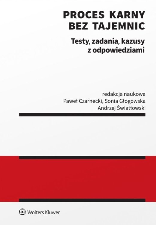 Proces karny bez tajemnic. Testy, zadania..