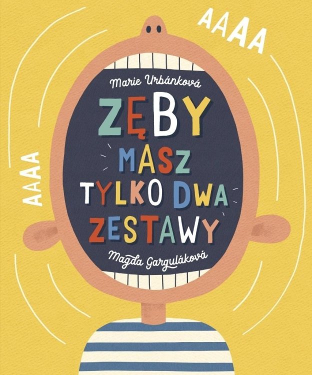 Zęby. Masz tylko dwa zestawy