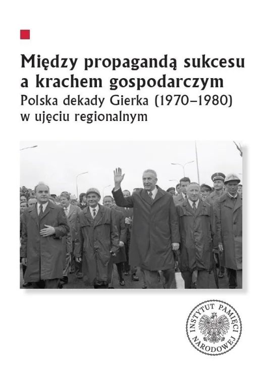 Między propagandą sukcesu a krachem gospodarczym