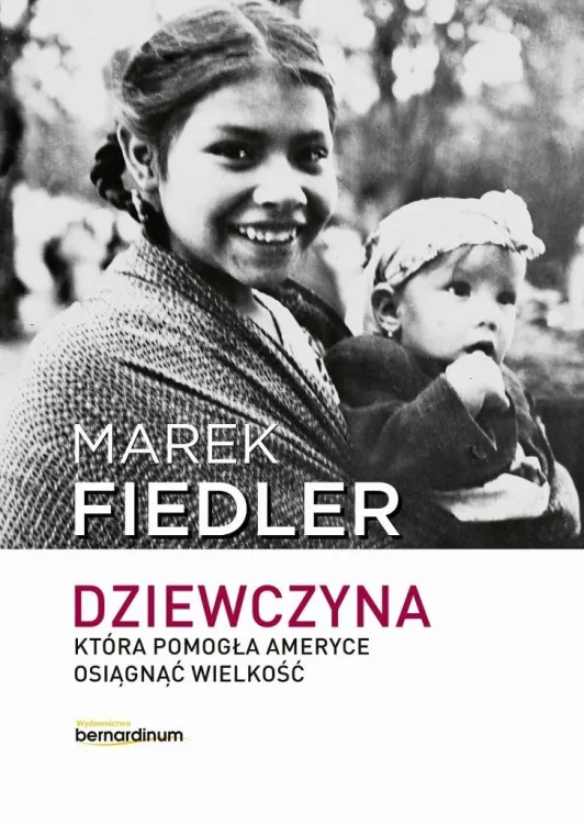 Dziewczyna, która pomogła Ameryce osiągnąć...