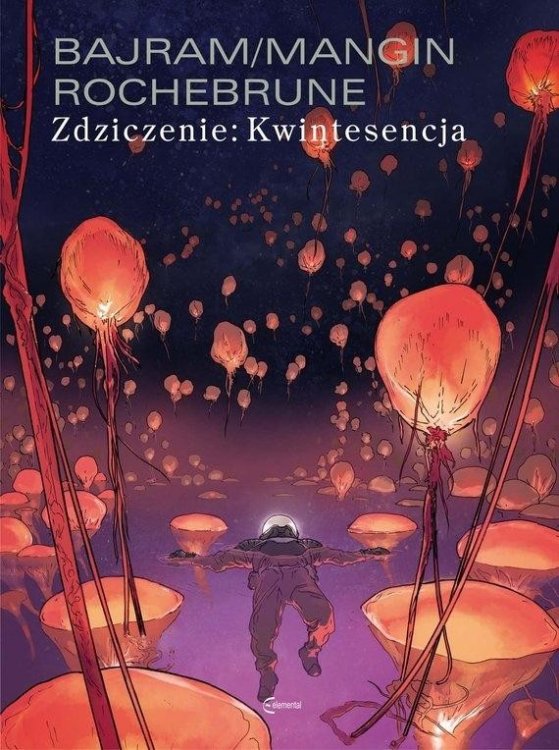 Zdziczenie T.2 Kwintesencja