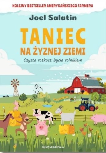 Taniec na żyznej ziemi. Czysta rozkosz bycia...