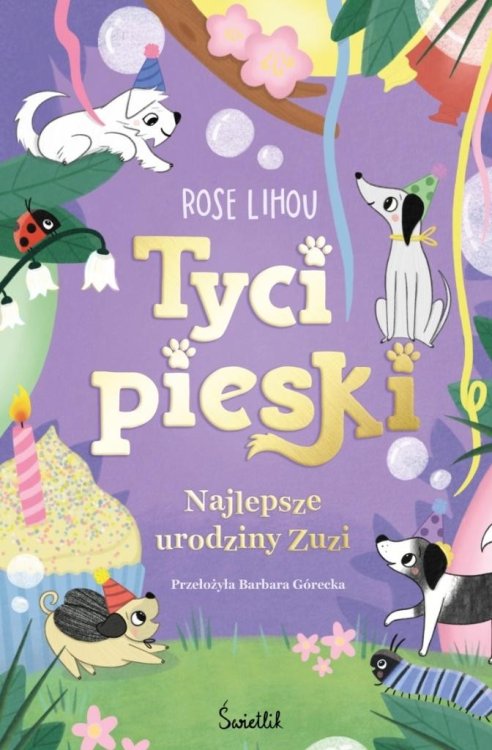 Tycipieski T.3 Najlepsze urodziny Zuzi